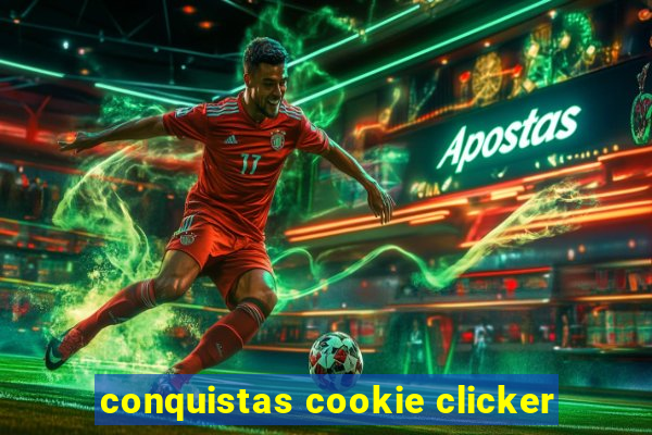 conquistas cookie clicker